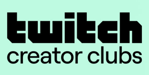 Twitch Creator Clubs
